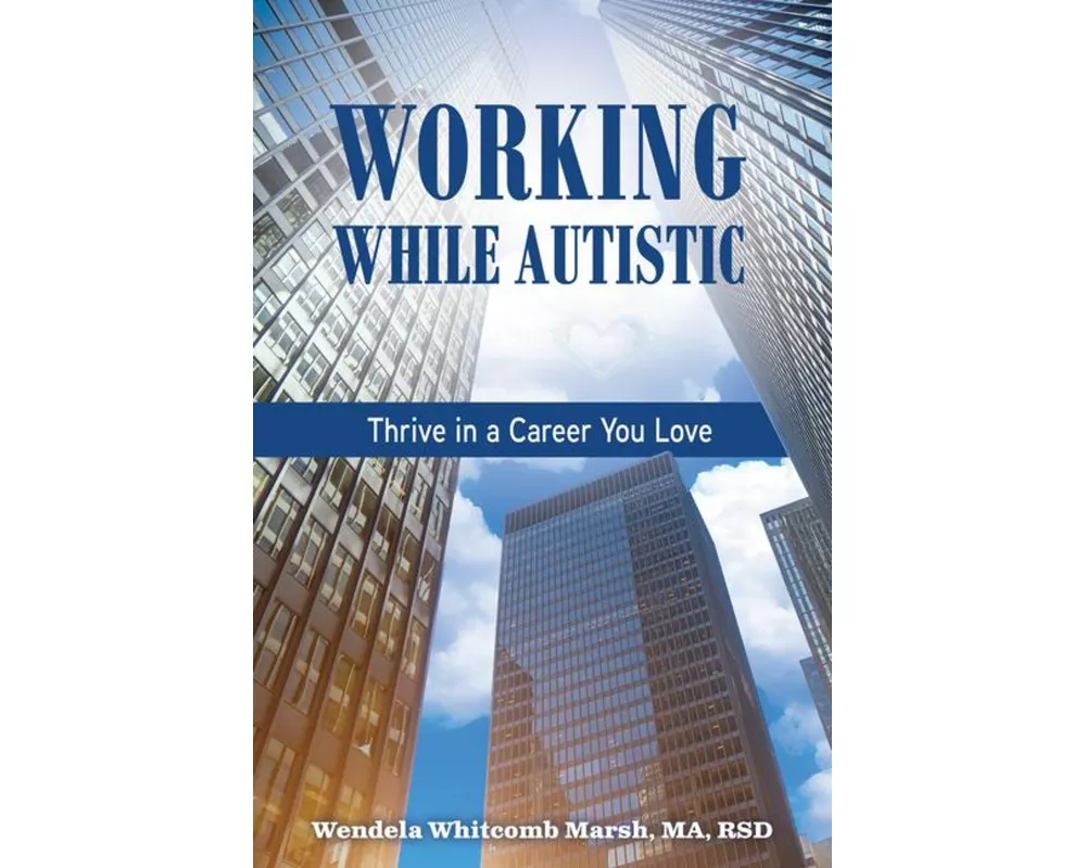 Working While Autistic