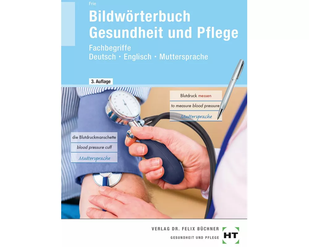 Bildwörterbuch Gesundheit und Pflege
