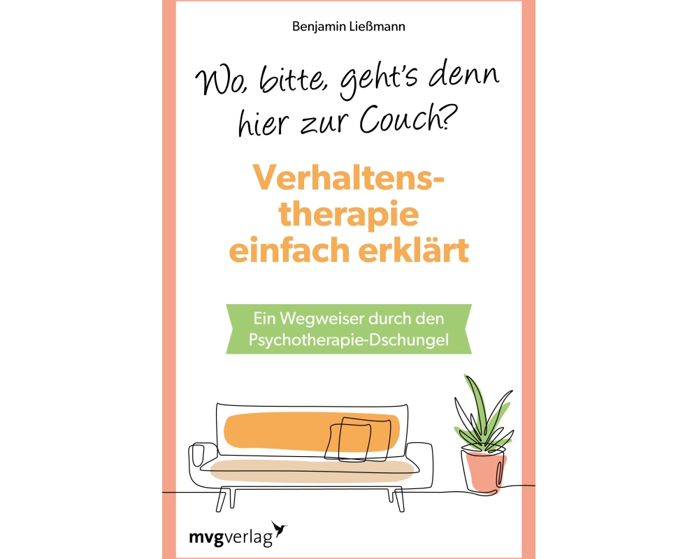 Wo, bitte, geht's denn hier zur Couch? Verhaltenstherapie einfach erklärt