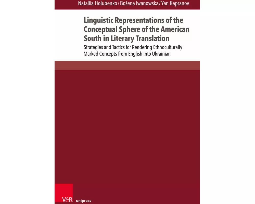 Linguistic Representations of the Conceptual Sphere of the American South in Literary Translation