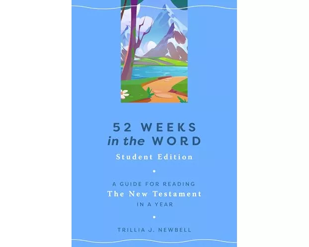52 Weeks in the Word: Student Edition