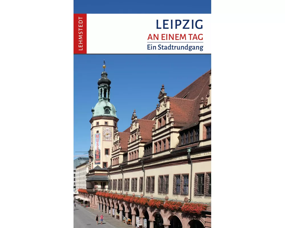 Leipzig an einem Tag