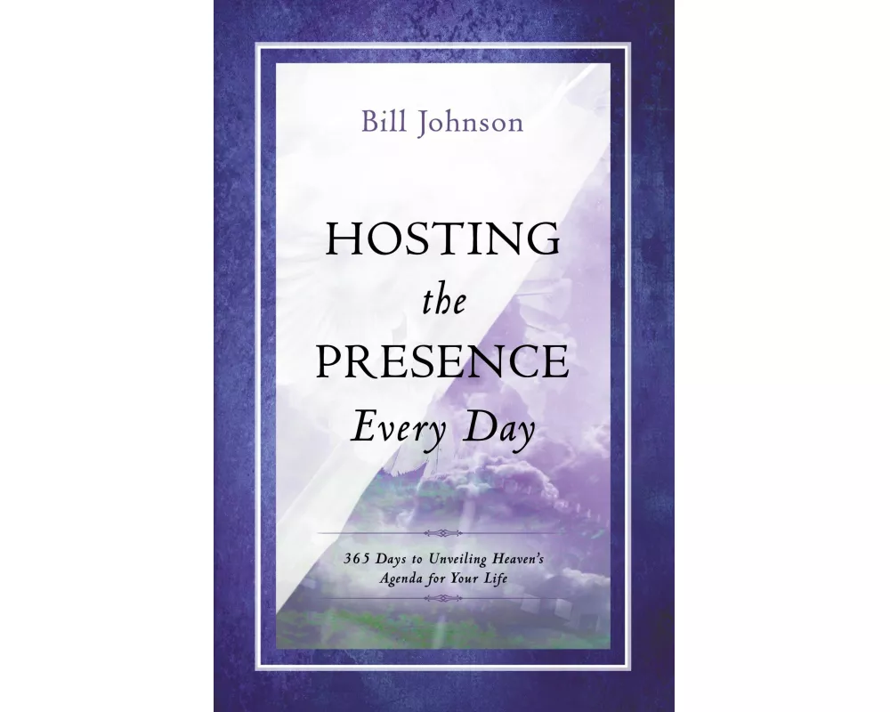 Hosting the Presence Everyday