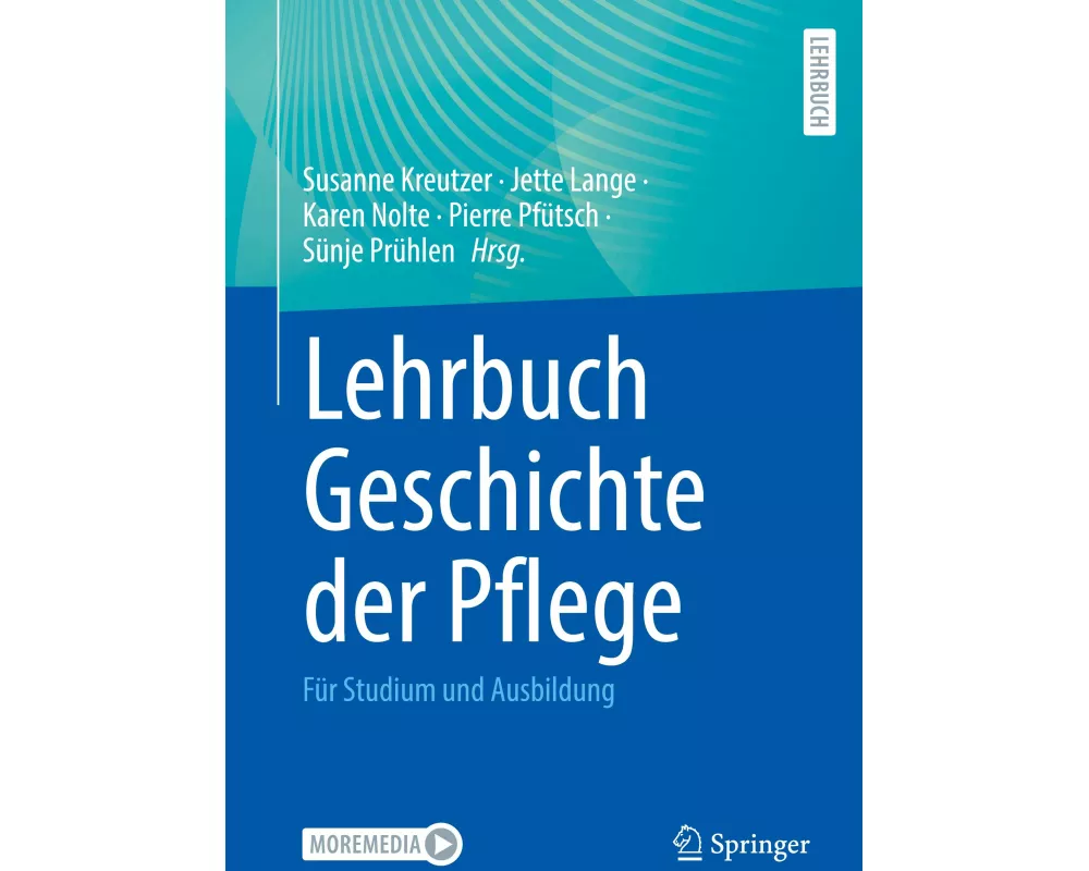 Lehrbuch Geschichte der Pflege