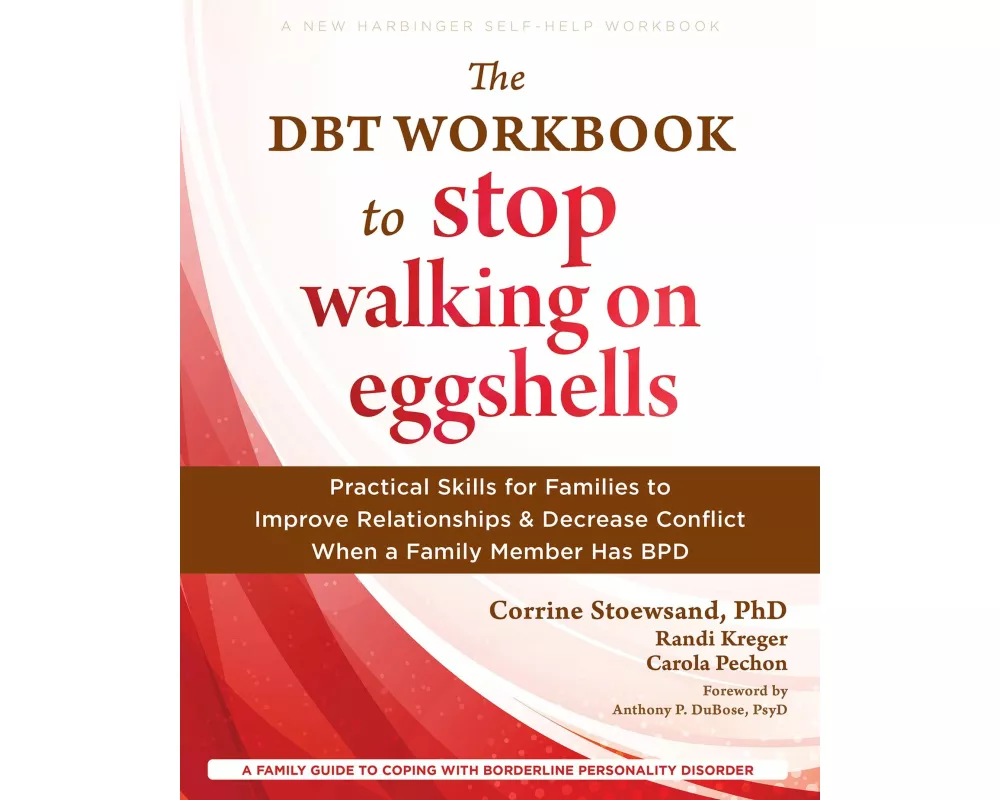 The DBT Workbook to Stop Walking on Eggshells