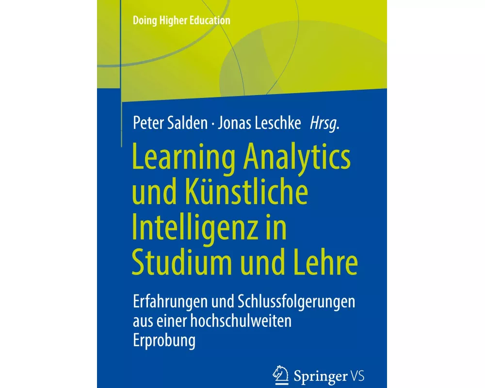 Learning Analytics und Künstliche Intelligenz in Studium und Lehre