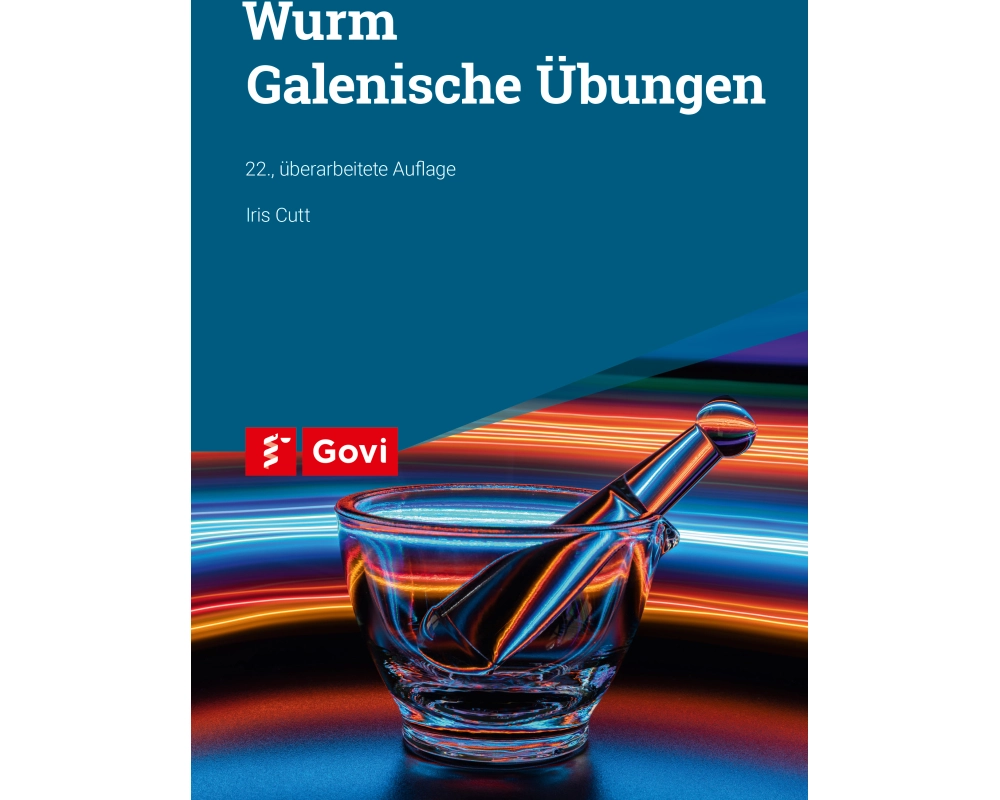 Wurm: Galenische Übungen