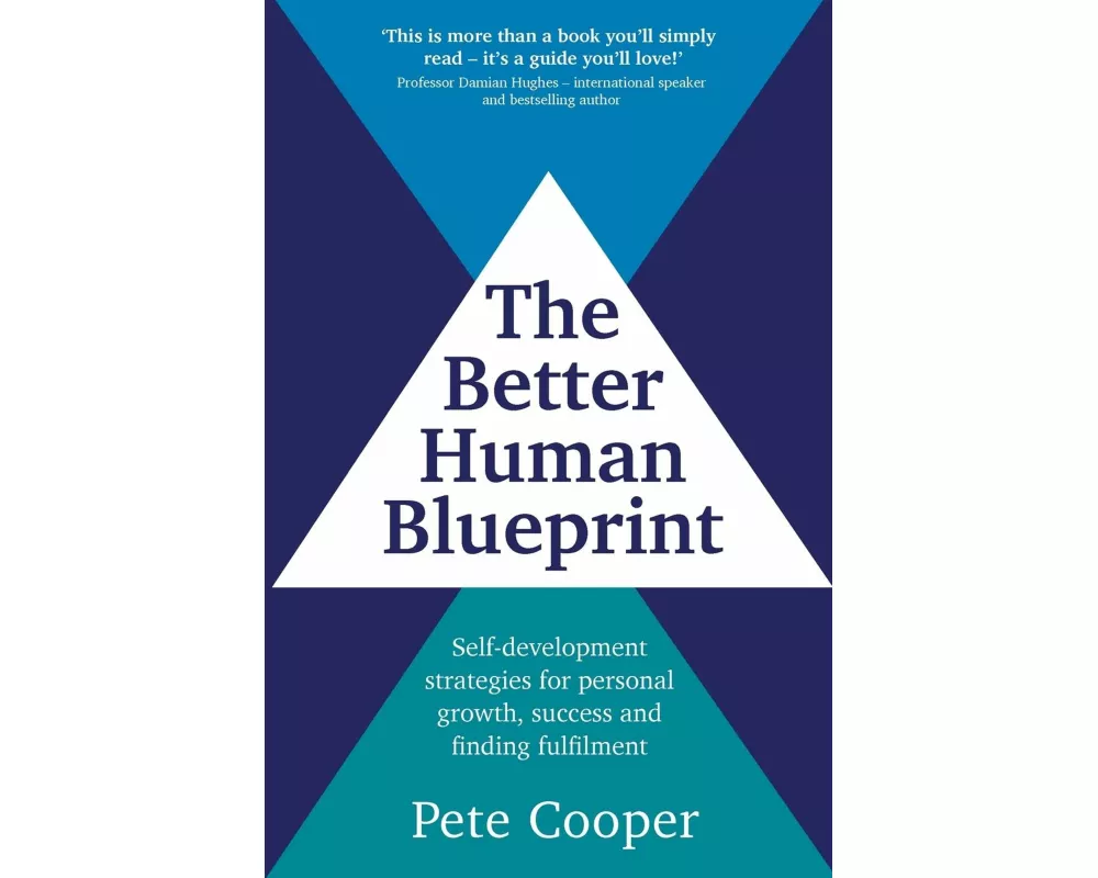 The Better Human Blueprint