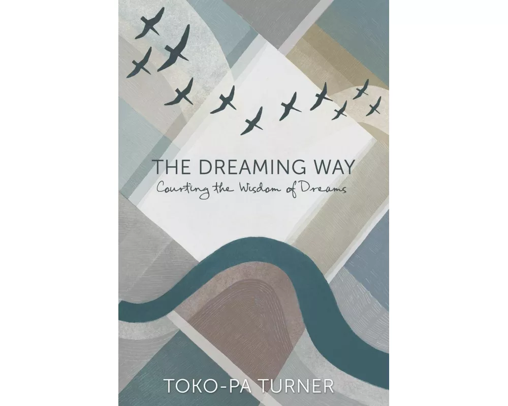 The Dreaming Way