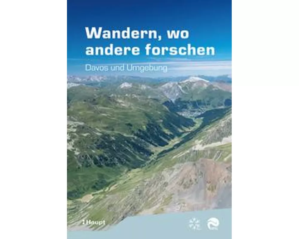 Wandern, wo andere forschen