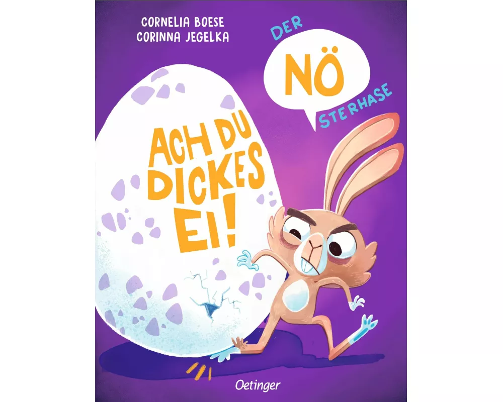 Der NÖsterhase. Ach du dickes Ei!