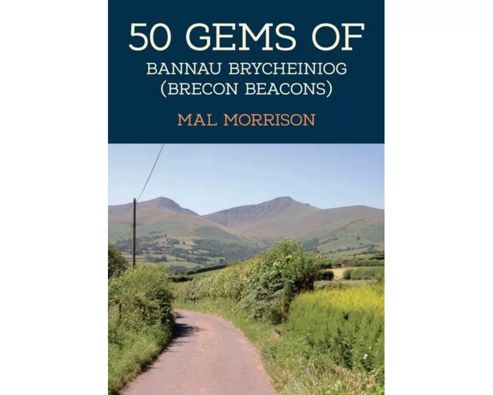 50 Gems of Bannau Brycheiniog (Brecon Beacons)