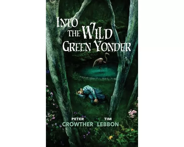 Into the Wild Green Yonder