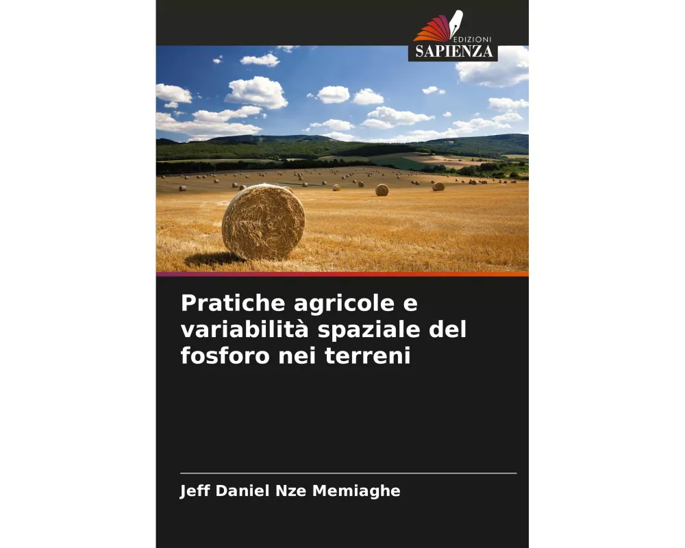 Pratiche agricole e variabilità spaziale del fosforo nei terreni