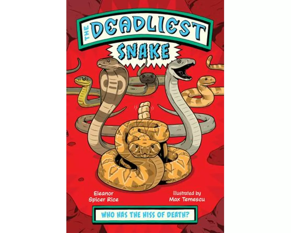 The Deadliest: Snake