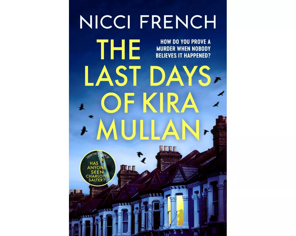 The Last Days of Kira Mullan
