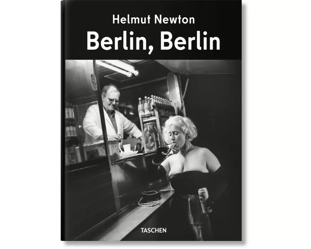 Helmut Newton. Berlin, Berlin