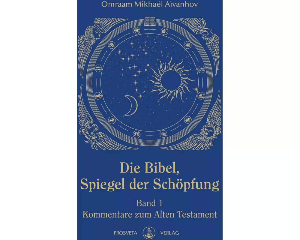 Die Bibel - Spiegel der Schöpfung
