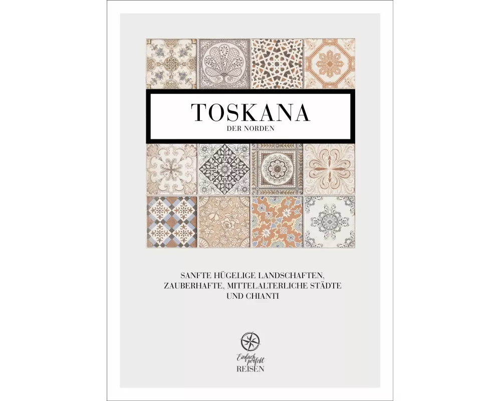 Toskana - der Norden