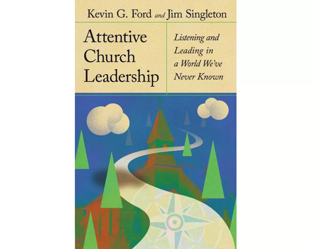 Attentive Church Leadership