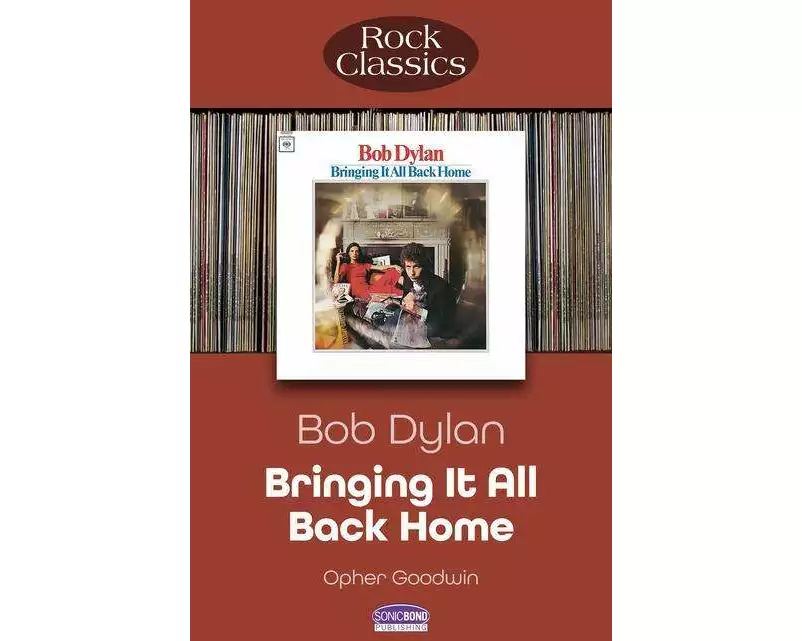 Bob Dylan Bringing It All Back Home