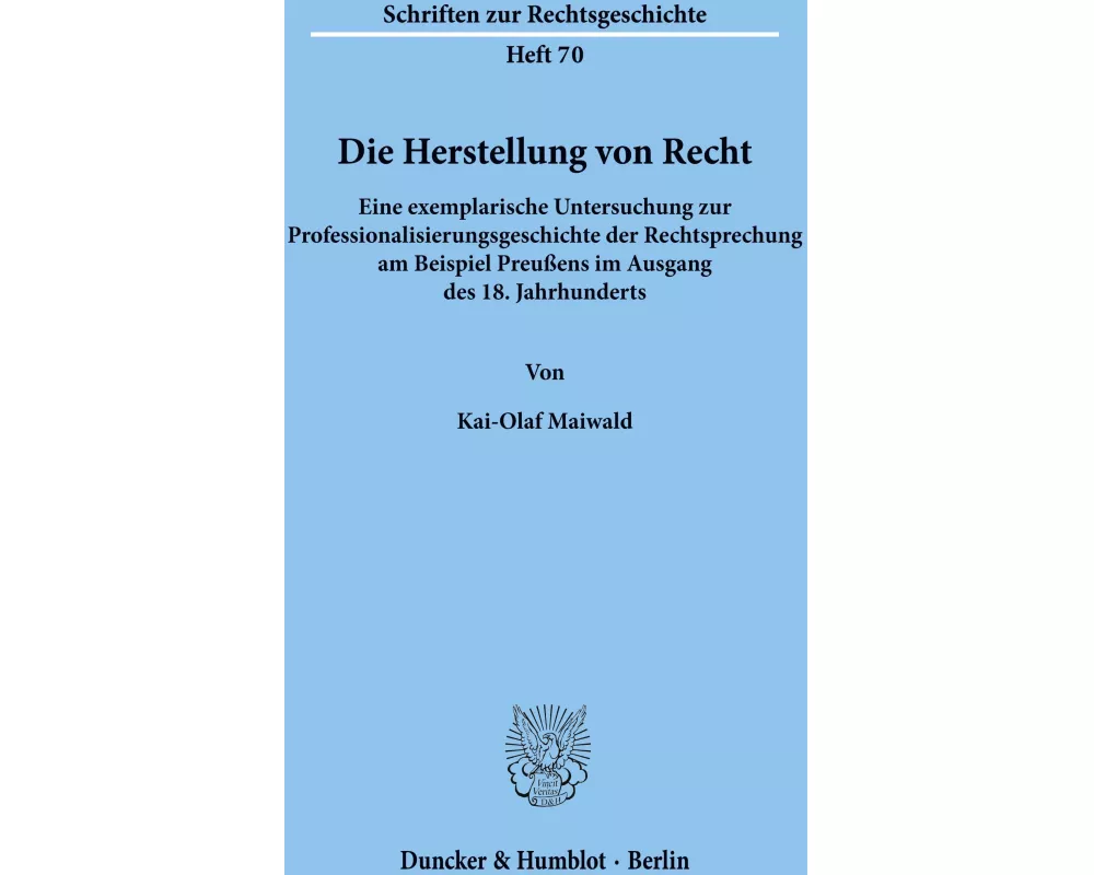 Die Herstellung von Recht