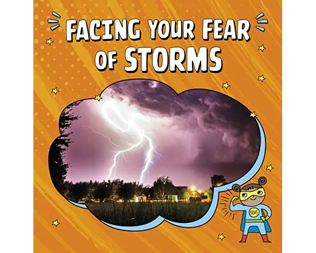 Facing Your Fear of Storms