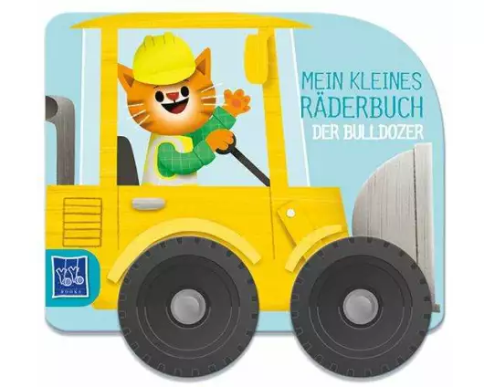 Mein kleines Räderbuch - Der Bulldozer