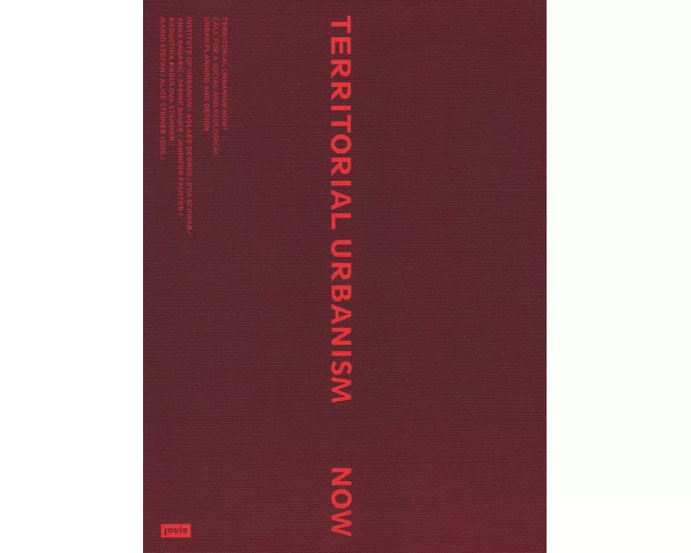 Territorial Urbanism Now!