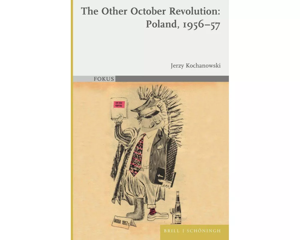 The Other October Revolution: Poland, 1956-57