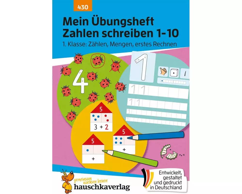 Mein Übungsheft Zahlen schreiben lernen 1-10 - Vorschule, Schulanfang, 1. Klasse: Zählen, Mengen, erstes Rechnen