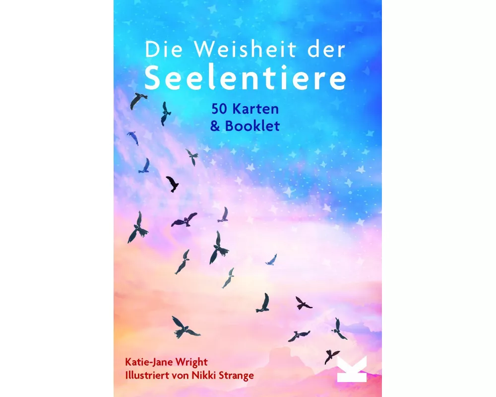 Die Weisheit der Seelentiere