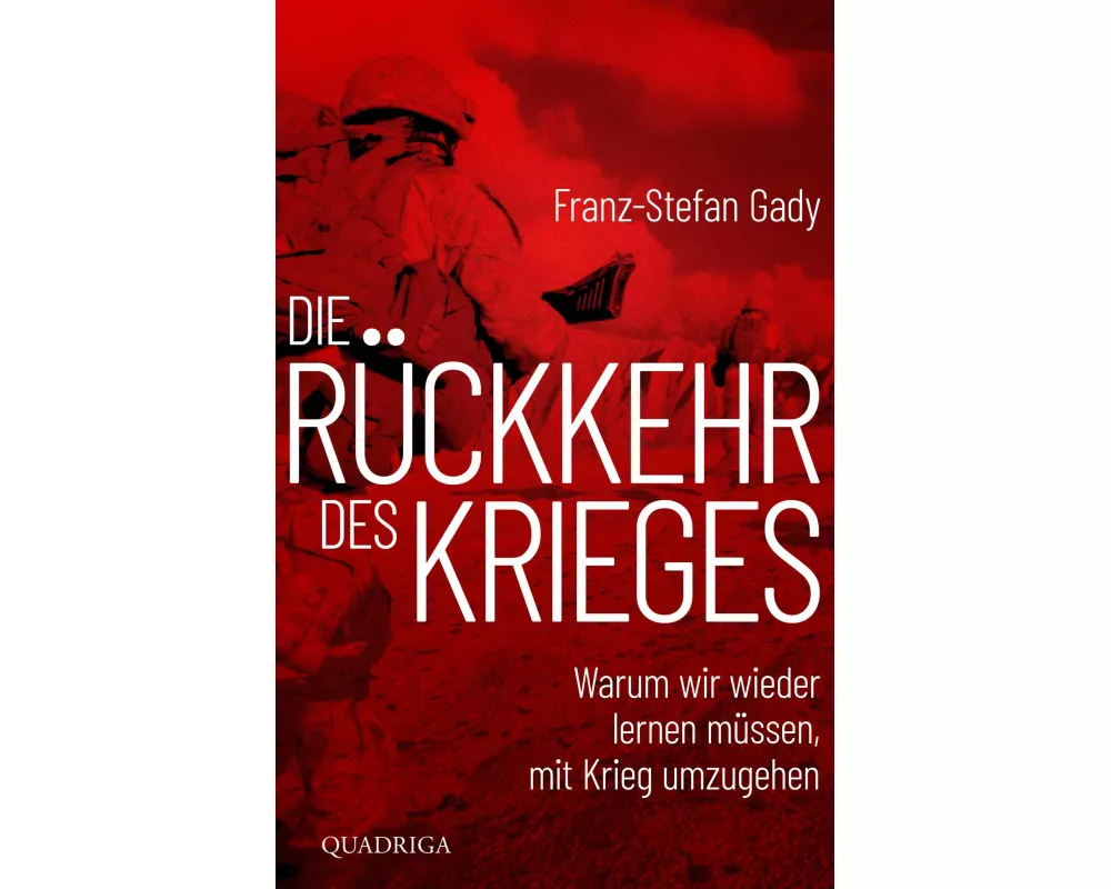 Die Rückkehr des Krieges