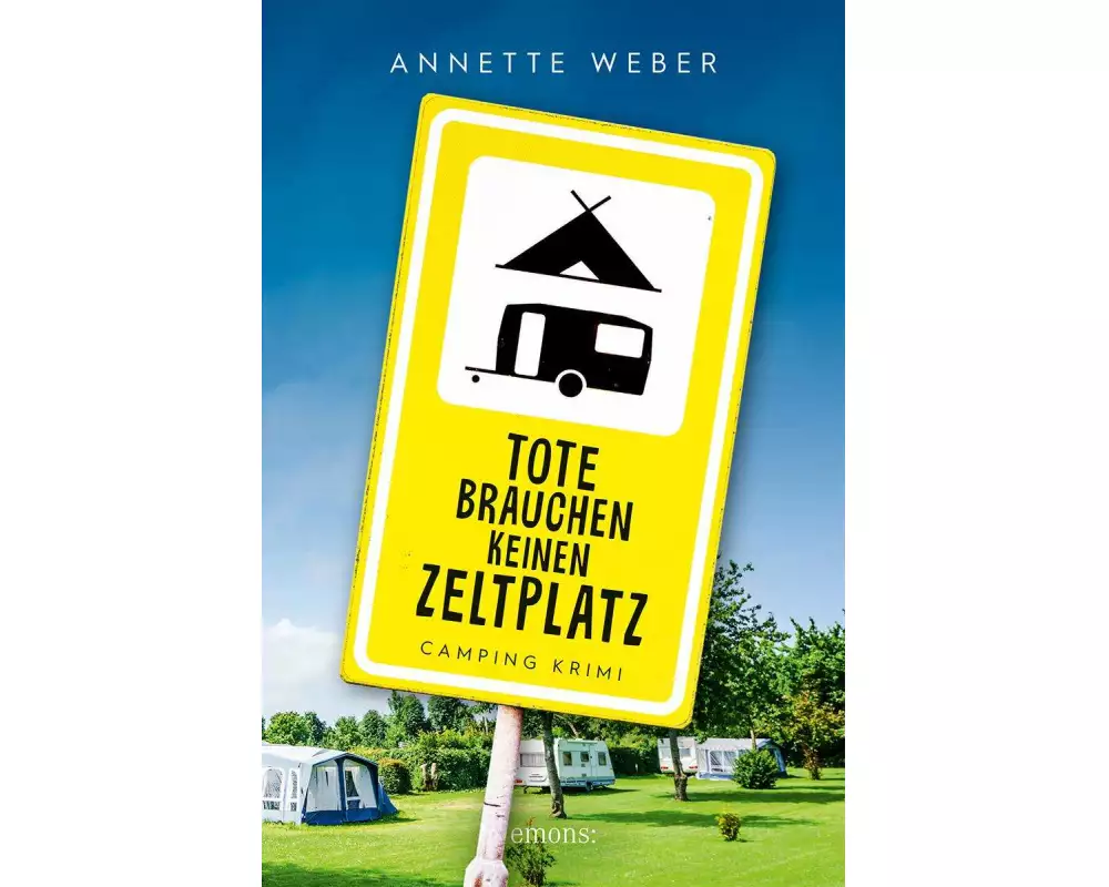 Tote brauchen keinen Zeltplatz