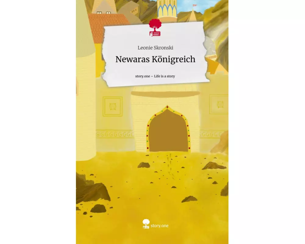 Newaras Königreich. Life is a Story - story.one