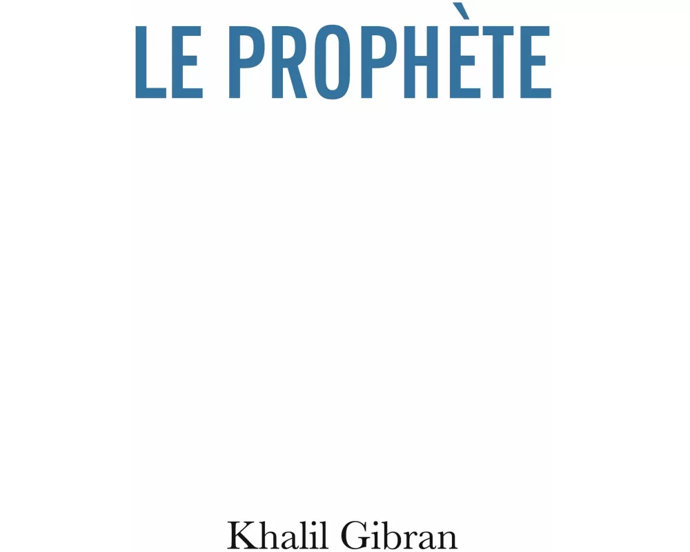 Le Prophète