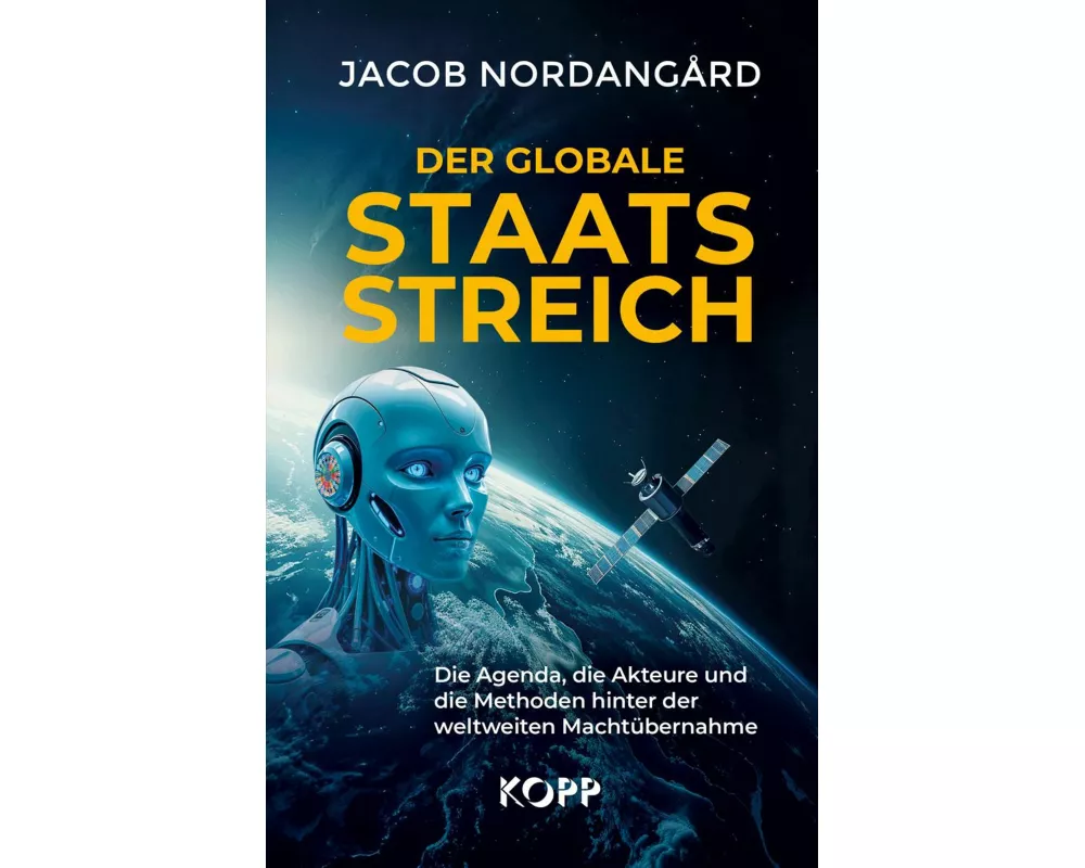 Der globale Staatsstreich