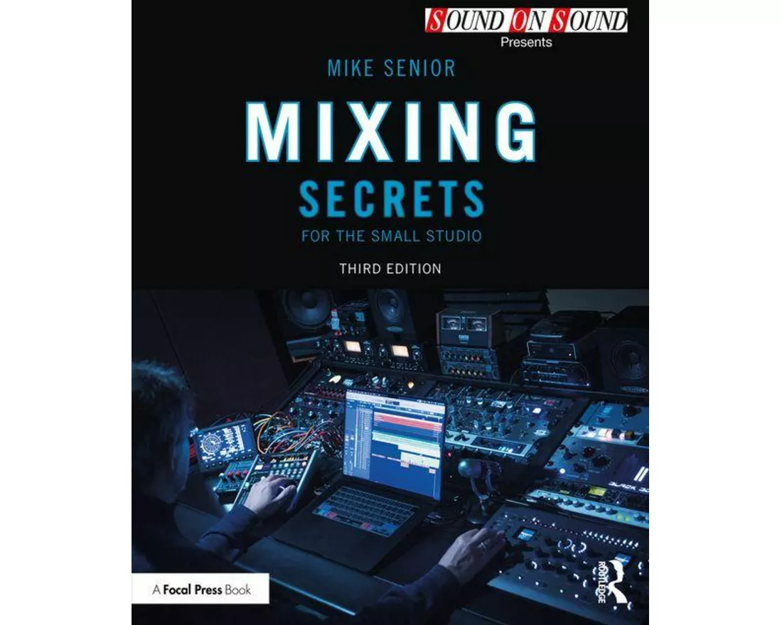 Mixing Secrets for the Small Studio