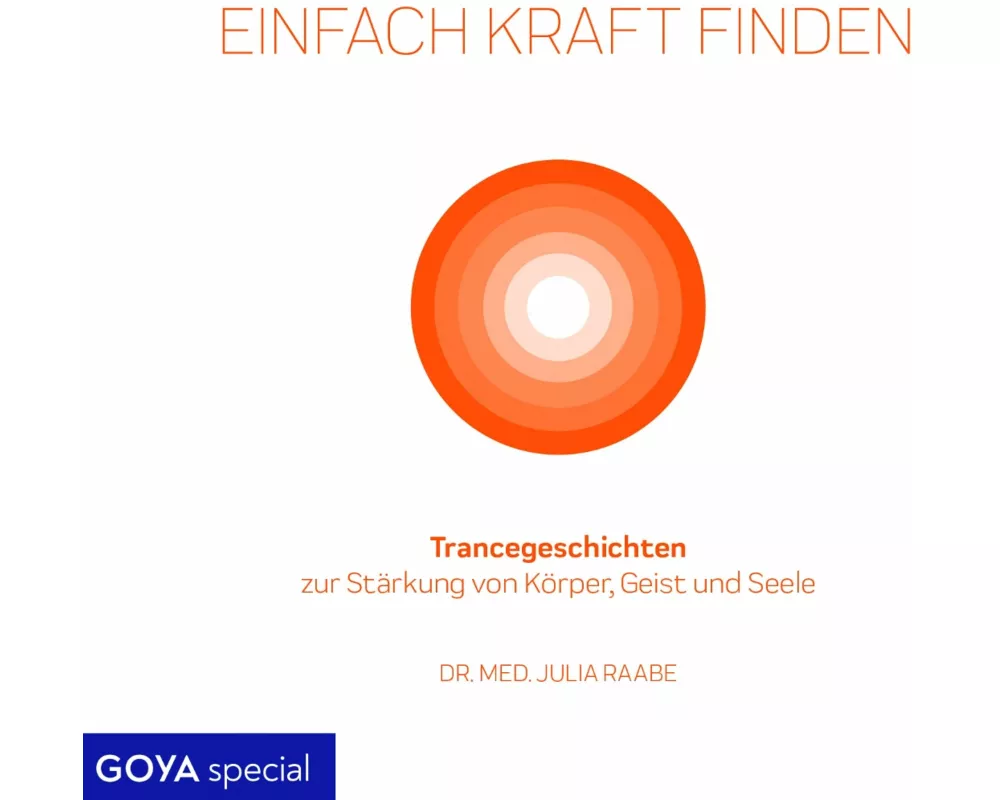 Einfach Kraft Finden: Trancegeschichten
