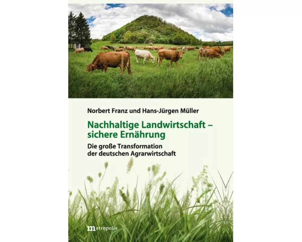 Nachhaltige Landwirtschaft - sichere Ernährung