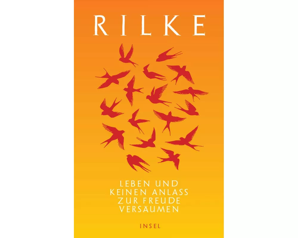 Leben und keinen Anlaß zur Freude versäumen