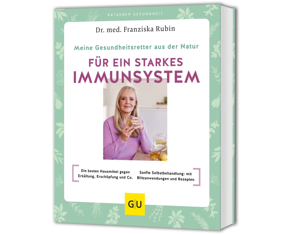 Meine Gesundheitsretter aus der Natur für ein starkes Immunsystem
