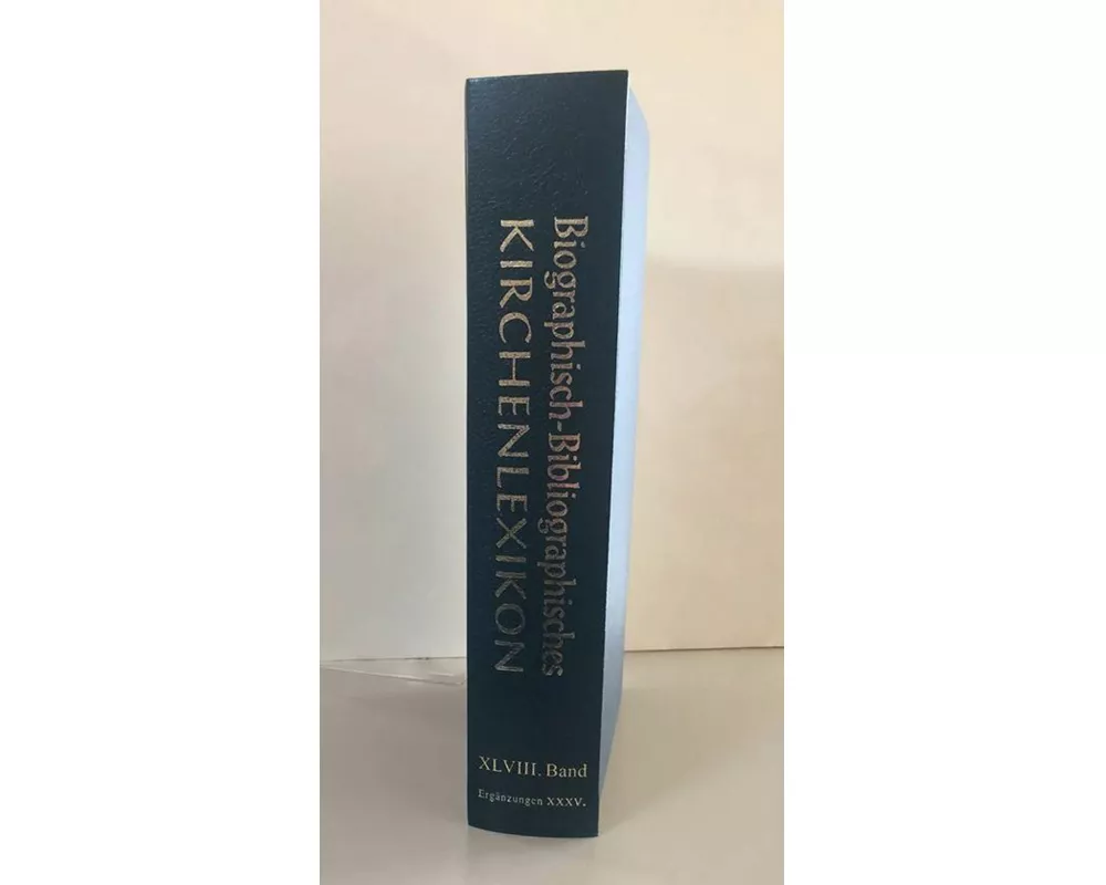 Biographisch-Bibliographisches Kirchenlexikon. Ein theologisches Nachschlagewerk / Biographisch-Bibliographisches Kirchenlexikon