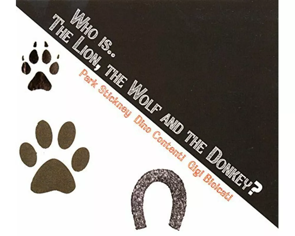 Who is.. The Lion,The Wolf and the Donkey?