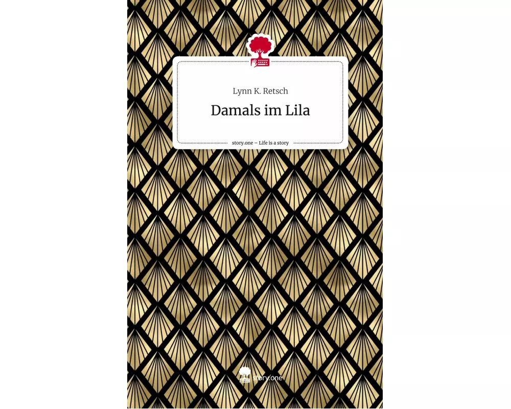 Damals im Lila. Life is a Story - story.one