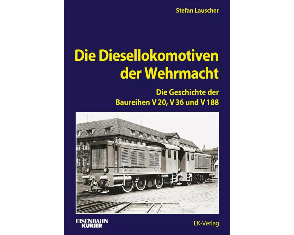 Die Diesellokomotiven der Wehrmacht