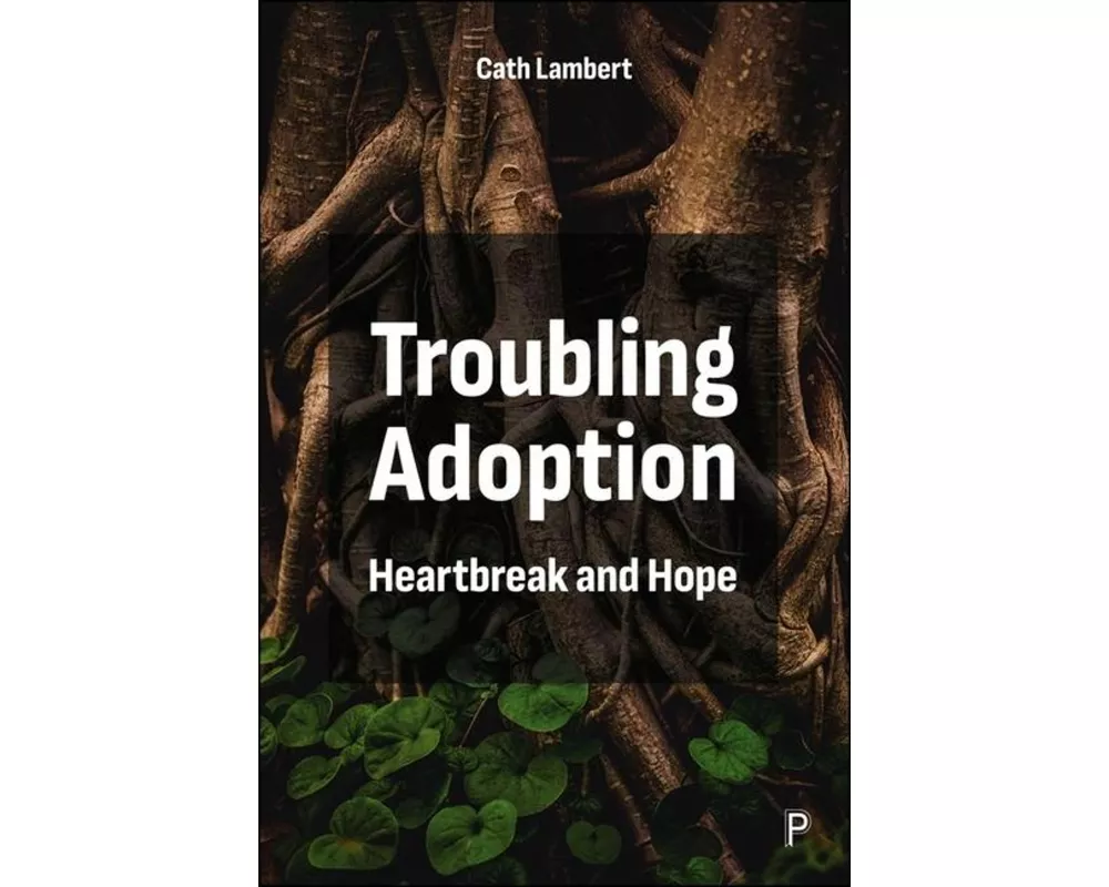 Troubling Adoption