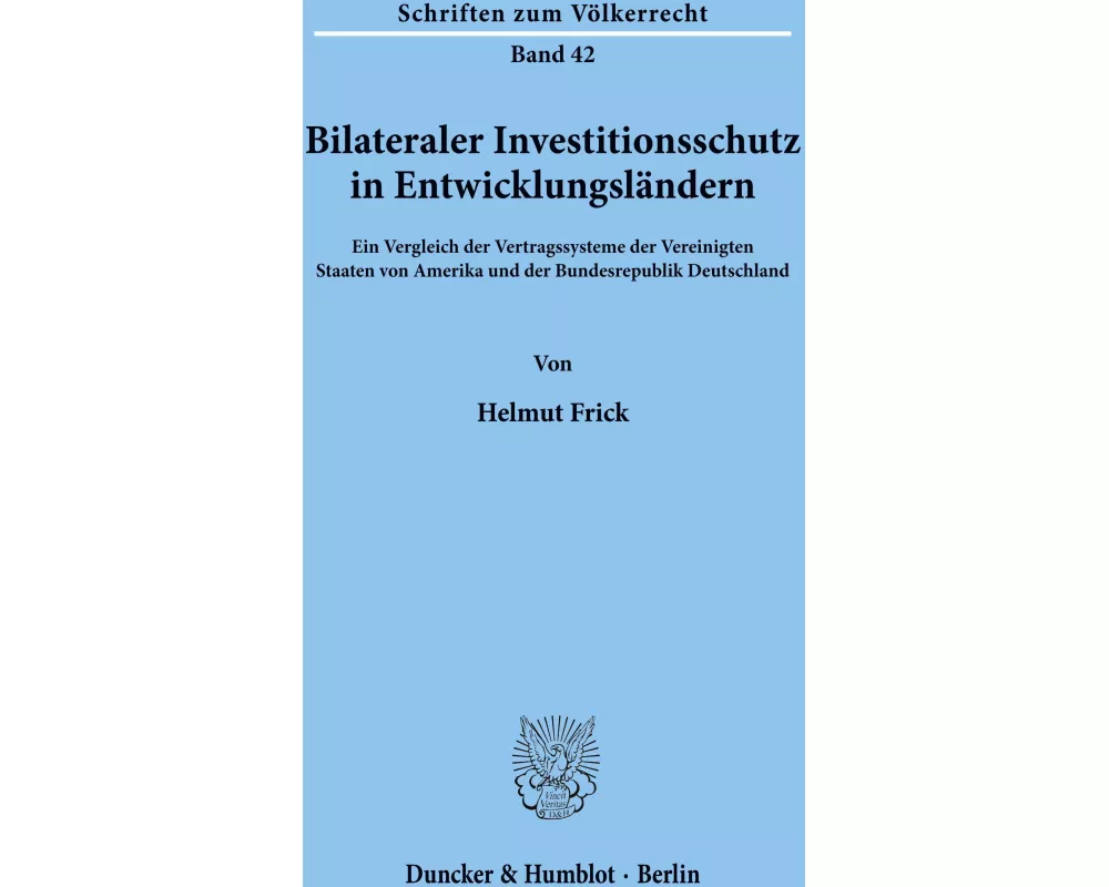 Bilateraler Investitionsschutz in Entwicklungsländern
