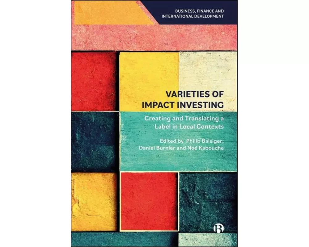 Varieties of Impact Investing