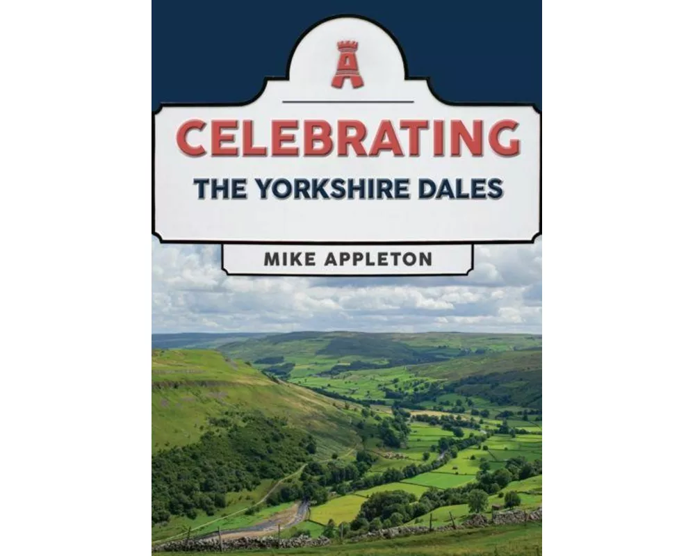 Celebrating The Yorkshire Dales
